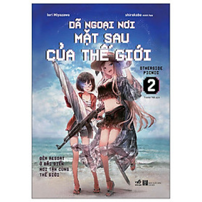 Dã Ngoại Nơi Mặt Sau Của Thế Giới - Otherside Picnic - Tập 2