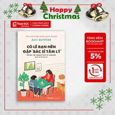 Trạm Đọc Official | Có Lẽ Bạn Nên Gặp "Bác Sĩ Tâm Lý"