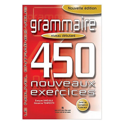 Sách - 450 Grammaire Niveau Débutant - Nhân Trí Việt