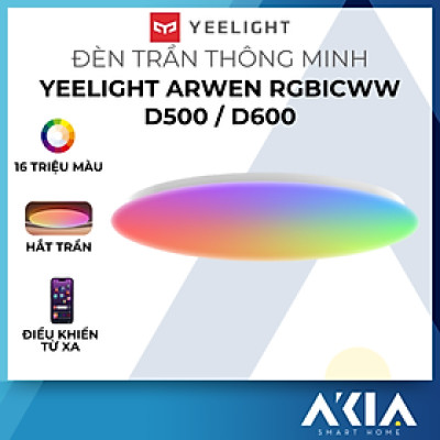 Đèn Ốp Trần Yeelight Arwen D500 / D600 - 16 triệu màu RGBICWW, Điều khiển từ xa, Công suất 50W - Hàng chính hãng