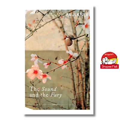 Sách - The Sound and the Fury by William Faulkner -  (Vintage classics) - Sách tiếng anh, bìa mềm