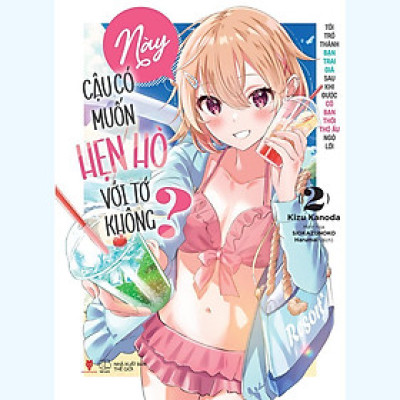Sách - Này Cậu Có Muốn Hẹn Hò Với Tớ Không - Tập 2 - AZ Việt Nam