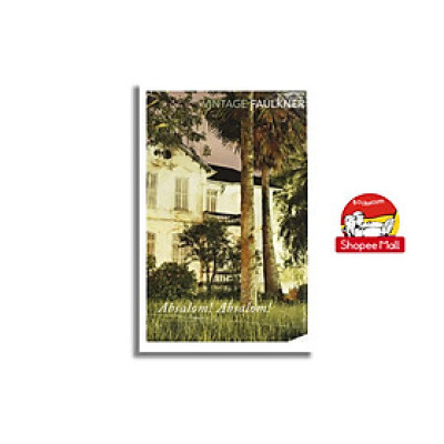 Sách - Absalom, Absalom! by William Faulkner - Sách Văn Học Kinh Điển, Nobel văn học Tiếng Anh