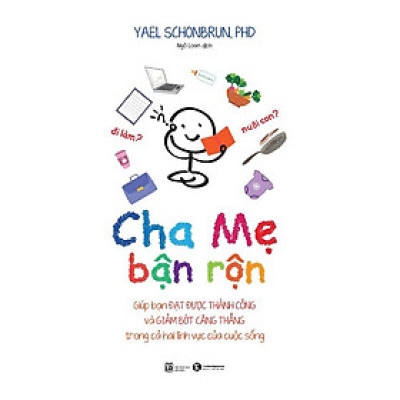 Sách Hay Dành Cho Cha Mẹ-Cha mẹ bận rộn