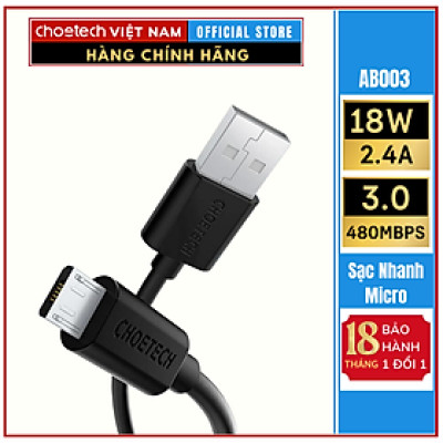 Cáp CHOETECH AB003 USB to Micro  Sạc Nhanh( HÀNG CHÍNH HÃNG )