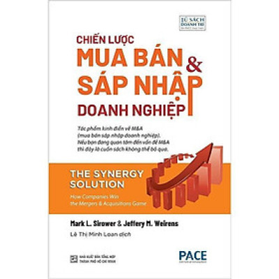 Sách - Chiến Lược Mua Bán Và Sáp Nhập Doanh Nghiệp - Pace Books