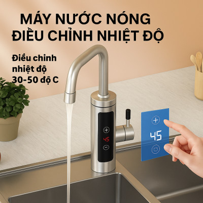 Máy Nước Nóng Trực Tiếp Tại Vòi – Điều Chỉnh Nhiệt Độ, Siêu Bền , Thiết Kế Sang Trọng, Dễ Lắp Đặt