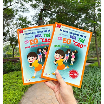 Bộ sách - Kỹ năng giải quyết vấn đề để trở thành đứa trẻ có EQ cao