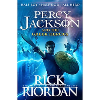 Sách thiếu nhi tiếng Anh - Percy Jackson and the Greek Heroes