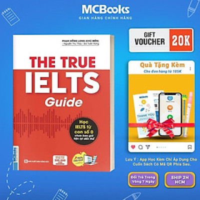 Sách - The True Ielts Guide - Cẩm Nang Hướng Dẫn Tự Học Ielts Chuẩn Cho Người Mới Bắt Đầu - MCBooks