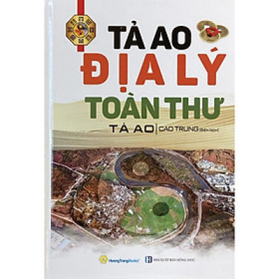 Sách - Tả Ao Địa Lý Toàn Thư - Bìa Cứng - Chính Thông Book