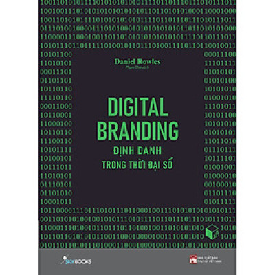 Digital Branding - Định Danh Trong Thời Đại Số (Tặng Kèm Bookmark)