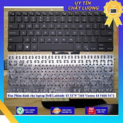 Bàn Phím dùng cho laptop Dell Latitude 13 3379 7368 Vostro 14 5468 5471 - Hàng Nhập Khẩu New Seal