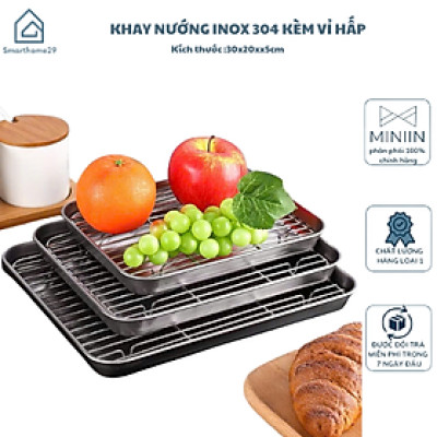 Khay Nướng Inox 304 Dày Dặn Kèm Vỉ Hấp Hình Chữ Nhật Dùng Nướng Bánh, Thực Phẩm - HÀNG CHÍNH HÃNG MINIIN