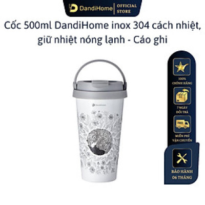 Cốc (Ly) cách nhiệt, giữ nhiệt DandiHome inox 304 (500ml)