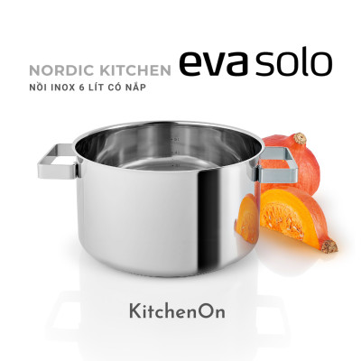 Nồi 6.0L, dòng bếp Bắc Âu. Nhãn Eva Solo 