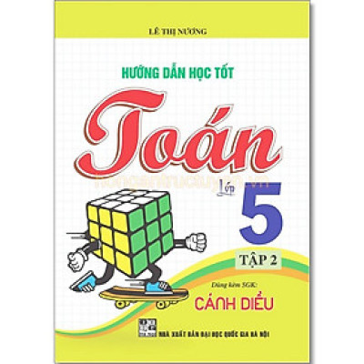 Sách - Hướng Dẫn Học Tốt Toán Lớp 5 - Bám Sát SGK Cánh Diều - Lê Thị Nương - Hồng Ân