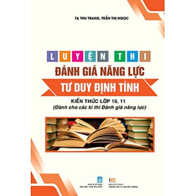 LUYỆN THI ĐÁNH GIÁ NĂNG LỰC, TƯ DUY ĐỊNH TÍNH