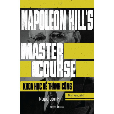 Khoa Học Về Thành Công - Napoleon Hill
