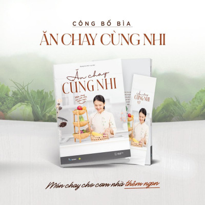 Sách Ăn Chay Cùng Nhi (Bìa Mềm) - Bản Quyền