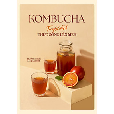 Cuốn sách: Kombucha - Tuyệt Đỉnh Thức Uống Lên Men