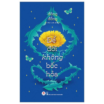 Để Đời Không Bốc Hỏa