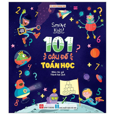 Sách - Smart Kids - 101 Câu Đố Toán Học