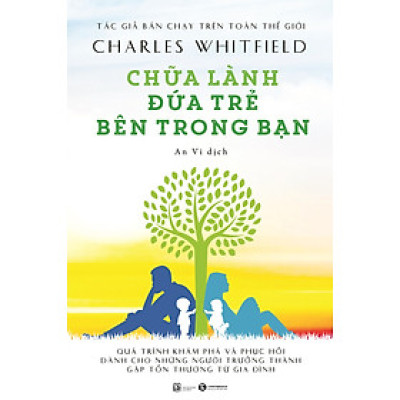 Chữa Lành Đứa Trẻ Bên Trong Bạn