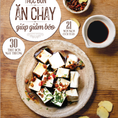 Combo Thực Đơn Ăn Chay Giúp Giảm Béo + 52 Thực Đơn Nấu Ăn Chay Trong Gia Đình (Bộ 2 Cuốn) - VT