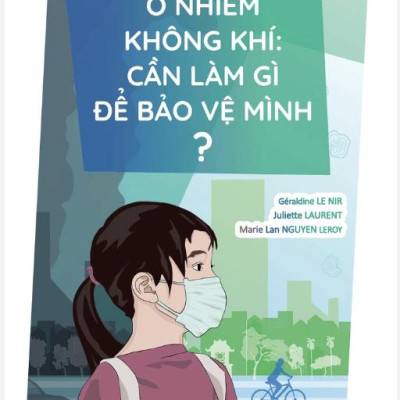 Sách - Ô nhiễm không khí: Cần làm gì để bảo vệ mình? (Nhã Nam HCM)