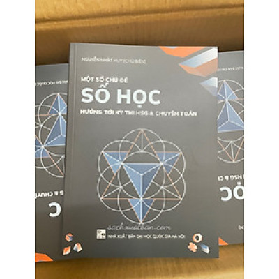 SỐ HỌC HƯỚNG TỚI KÌ THI CHUYÊN TOÁN