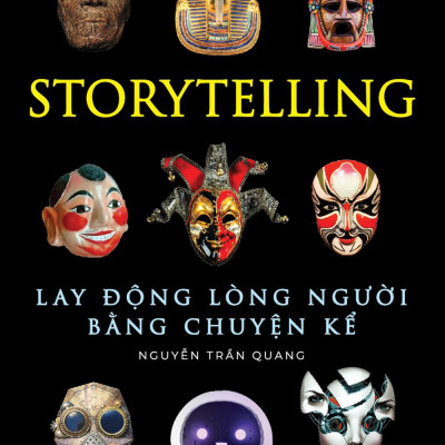 Storytelling - Lay Động Lòng Người Bằng Chuyện Kể