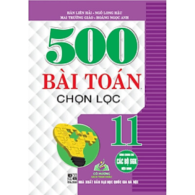 Sách - 500 Bài Toán Chọn Lọc 11 (Tái Bản) #huongbook