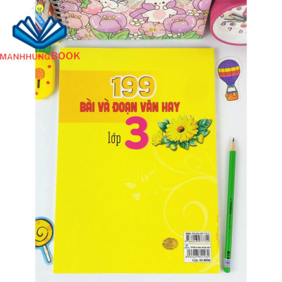 Sách - 199 Bài Và Đoạn Văn Hay Lớp 3 - Biên Soạn Theo Chương Trình GDPT mới.