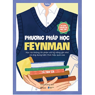 PHƯƠNG PHÁP HỌC FEYNMAN – Tả Thư Ca – Xanh Dương dịch – Az Việt Nam – NXB Dân Trí