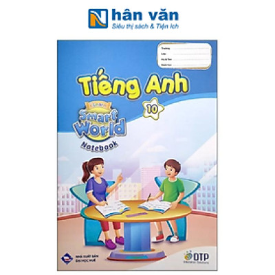 Tiếng Anh 10 - I-Learn Smart World - Notebook