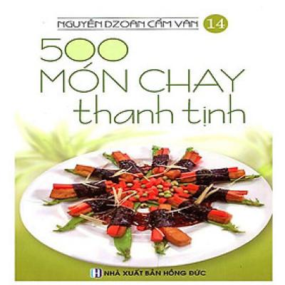500 Món Chay Thanh Tịnh - Tập 14