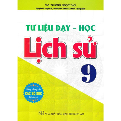 Sách - Tư Liệu Dạy - Học - Lịch Sử 9 + Địa Lí 9 - Dùng Chung Cho Các Bộ Sgk Hiện Hành - Hồng Ân