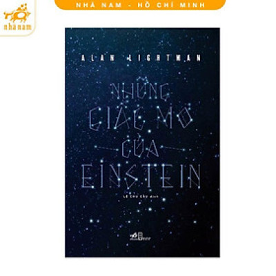 Sách - Những giấc mơ của Einstein (Nhã Nam HCM)