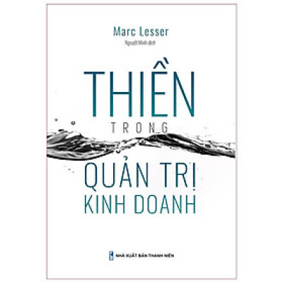 Thiền Trong Quản Trị Kinh Doanh - Bản Quyền