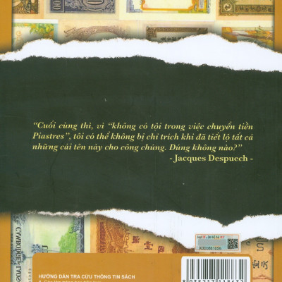 Đông Dương Cuộc Chiến Tiền Tệ 1946-1954 - Le Trafic De Piastres - Jacques Despuech; Mai Yến Thi dịch 
