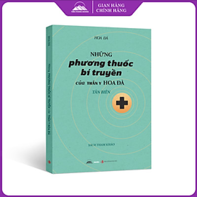 Sách - Những Phương Thuốc Bí Truyền Của Thần Y Hoa Đà