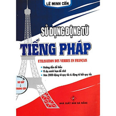 Sách - Sử Dụng Động Từ Tiếng Pháp - Hồng Ân