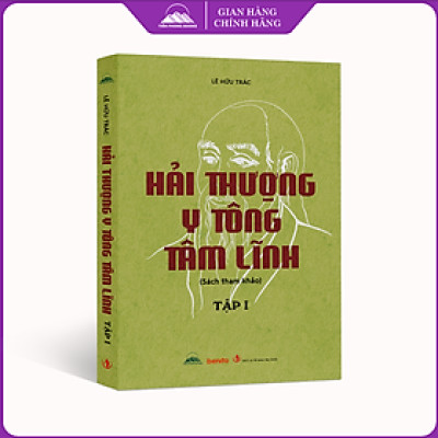 Sách - Hải Thượng Y Tông Tâm Lĩnh - Tập 1 - Lê Hữu Trác - Nhà xuất bản Tri Thức