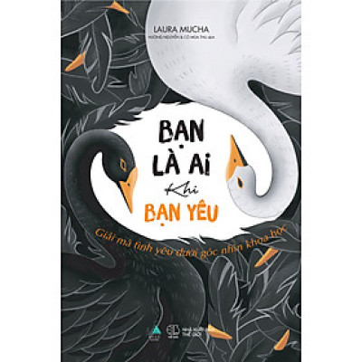 Bạn Là Ai Khi Bạn Yêu