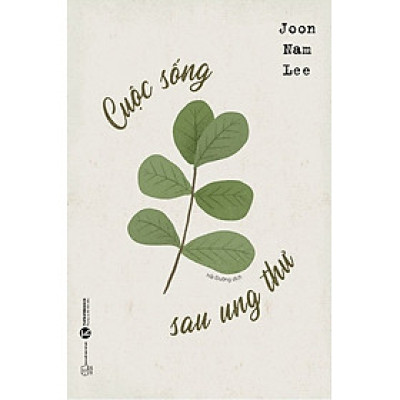 Sách - Cuộc Sống Sau Ung Thư