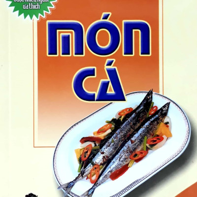 60 Món Ăn Được Ưa Thích - Món Cá