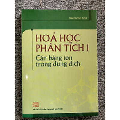 Hóa học phân tích 1 cân bằng ion trong dung dịch