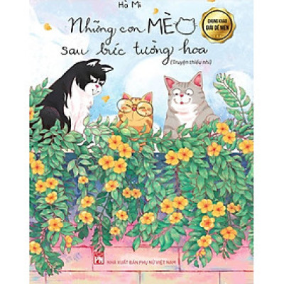 Những Con Mèo Sau Bức Tường Hoa