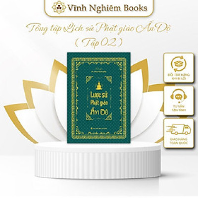 Sách - Lược Sử Phật Giáo Ấn Độ - Tổng Tập Lịch Sử Phật Giáo Ấn Độ - Tập 2 - Vĩnh Nghiêm Books